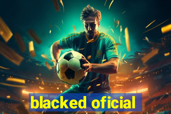 blacked oficial