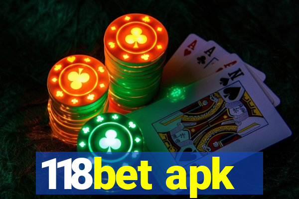 118bet apk