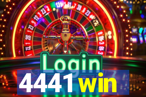 4441 win