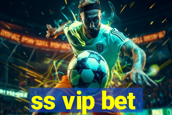 ss vip bet