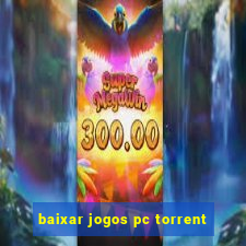 baixar jogos pc torrent