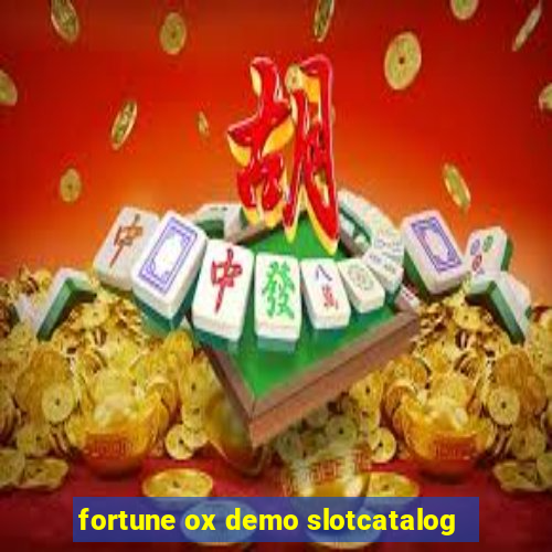 fortune ox demo slotcatalog