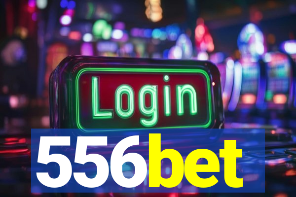 556bet