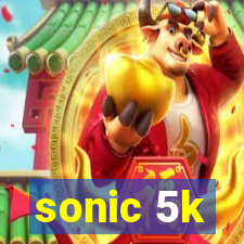 sonic 5k