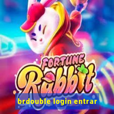 brdouble login entrar