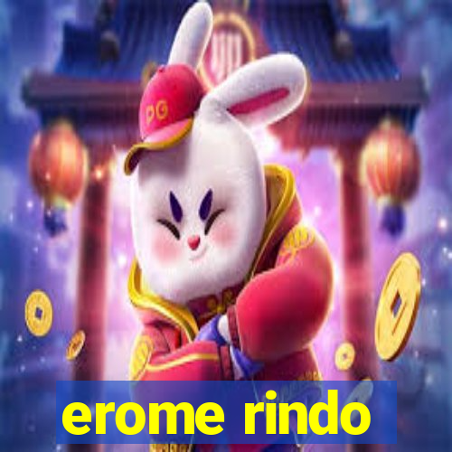 erome rindo