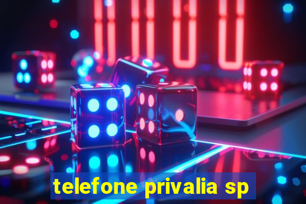 telefone privalia sp