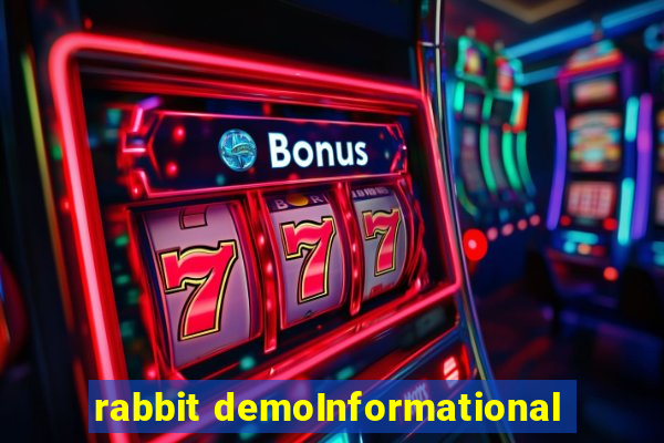 rabbit demoInformational