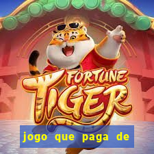 jogo que paga de verdade no pix sem depositar nada