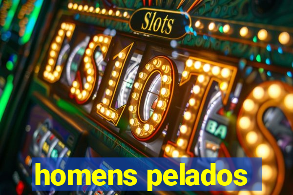 homens pelados