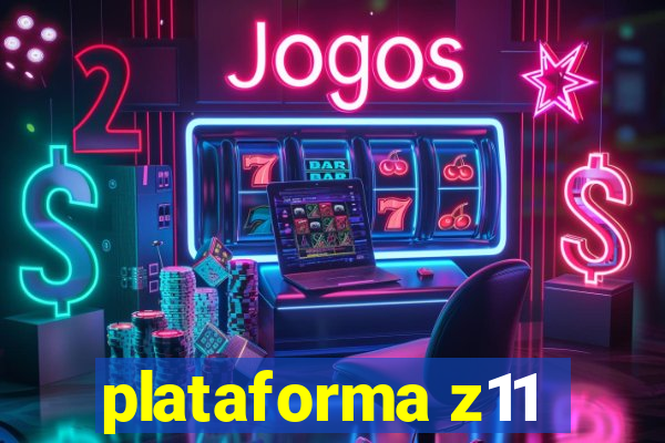 plataforma z11