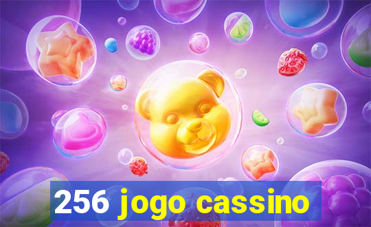 256 jogo cassino