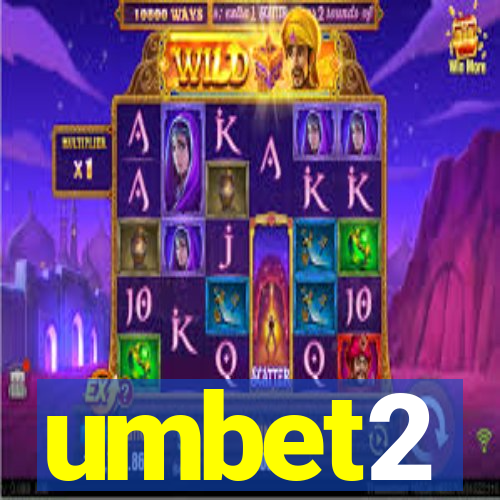 umbet2