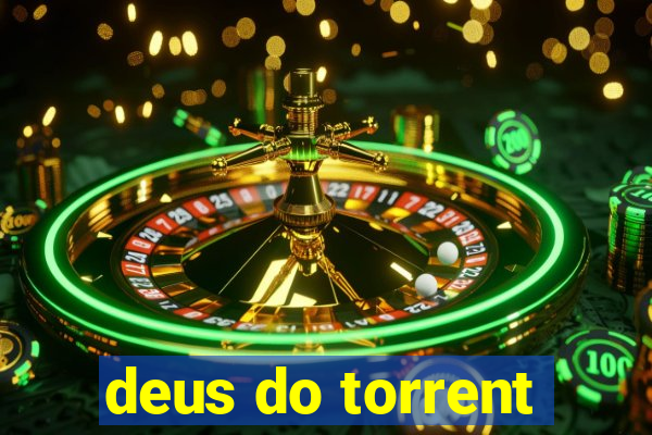 deus do torrent