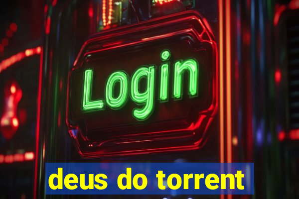 deus do torrent