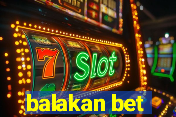 balakan bet