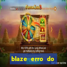 blaze erro do servidor interno