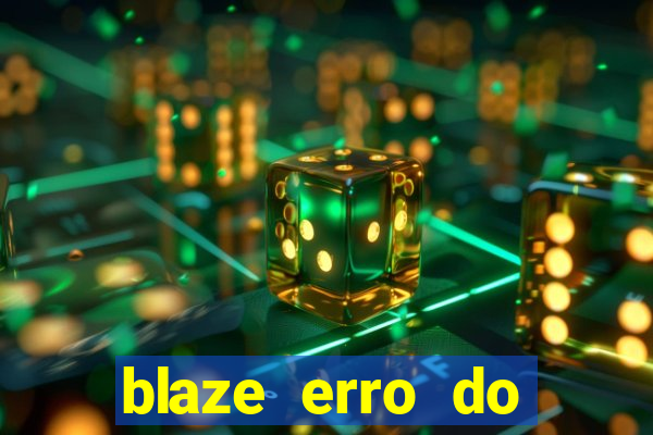 blaze erro do servidor interno