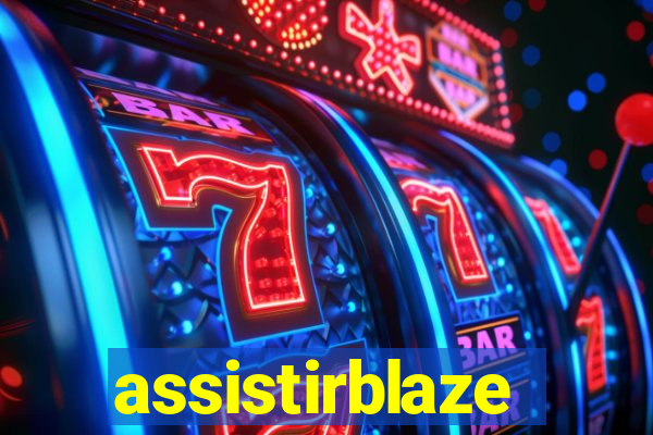 assistirblaze