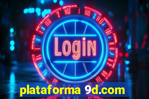 plataforma 9d.com