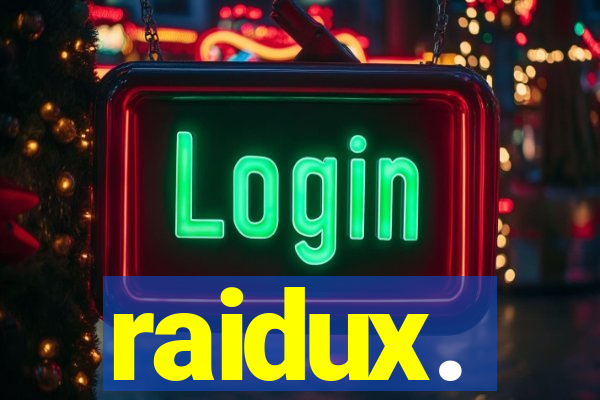 raidux.