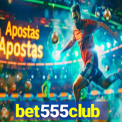 bet555club