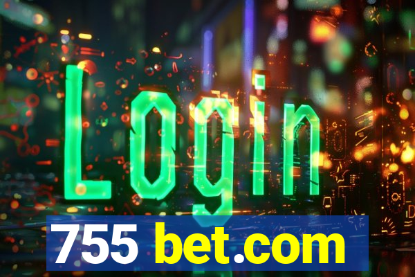 755 bet.com