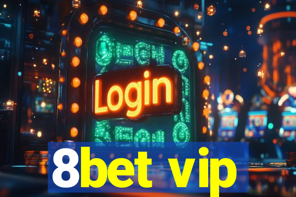 8bet vip