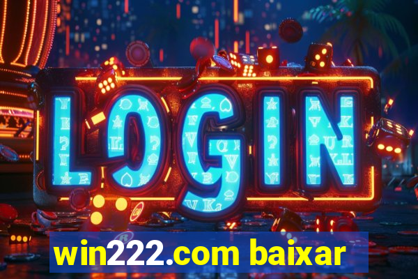 win222.com baixar