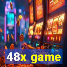 48x game