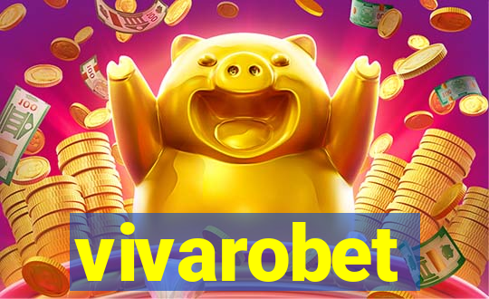 vivarobet