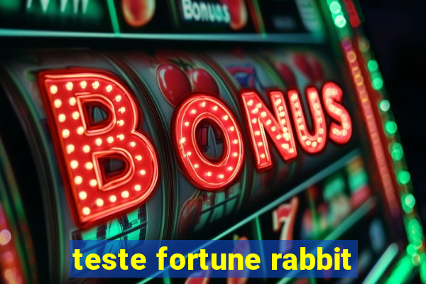 teste fortune rabbit