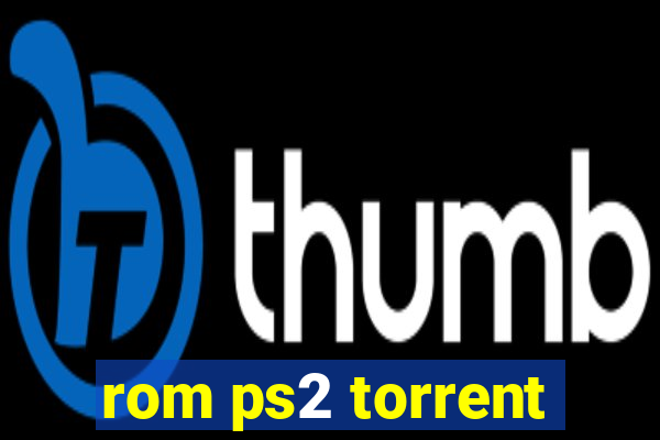 rom ps2 torrent