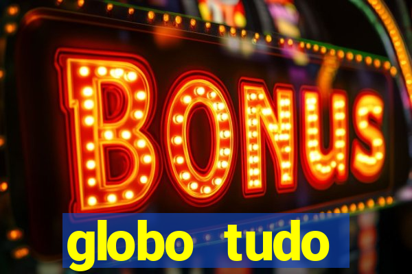 globo tudo absolutamente sobre esporte