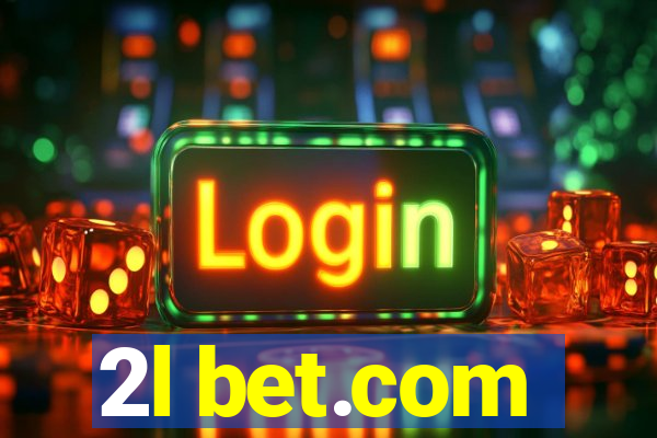 2l bet.com