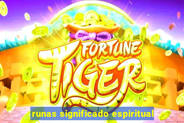 runas significado espiritual