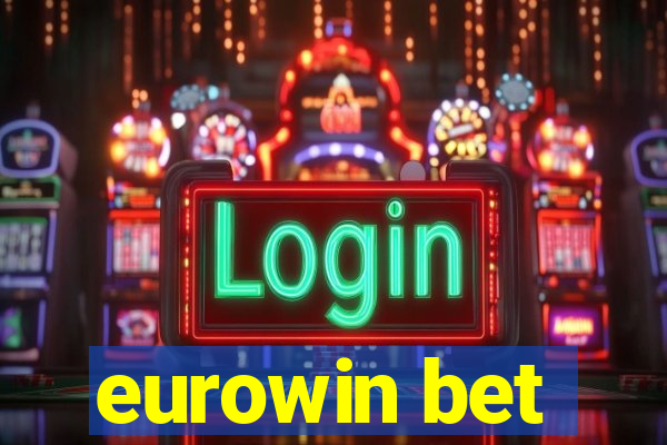 eurowin bet