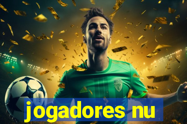 jogadores nu