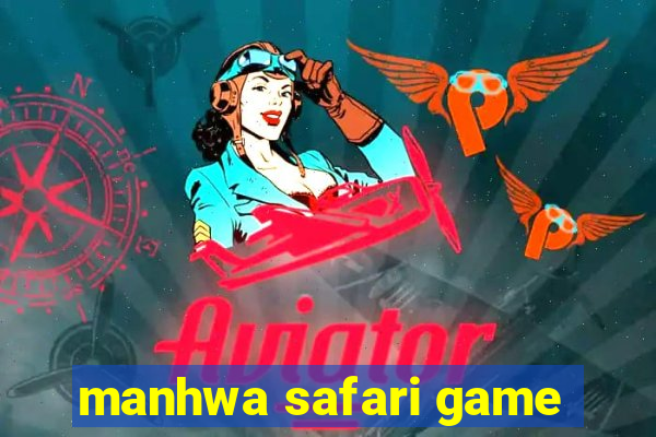 manhwa safari game