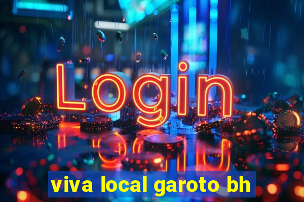 viva local garoto bh