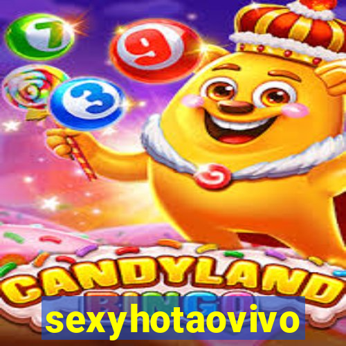 sexyhotaovivo