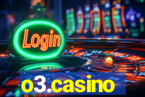 o3.casino