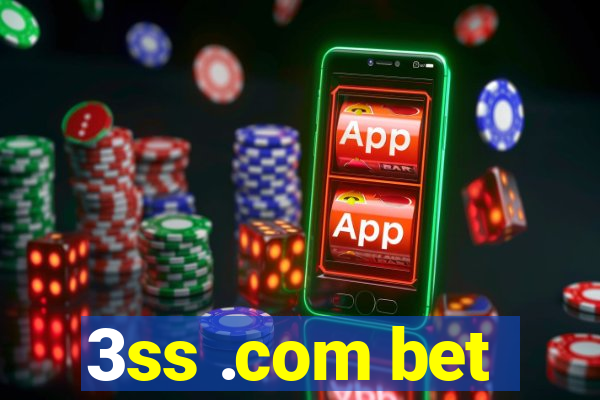 3ss .com bet