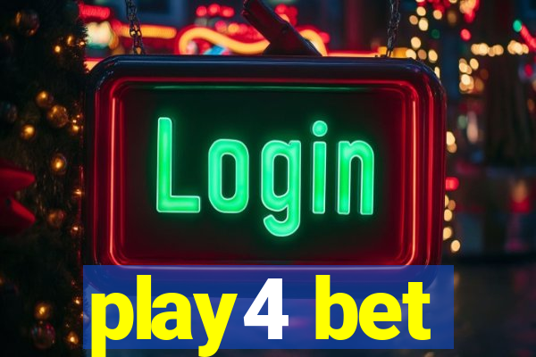 play4 bet