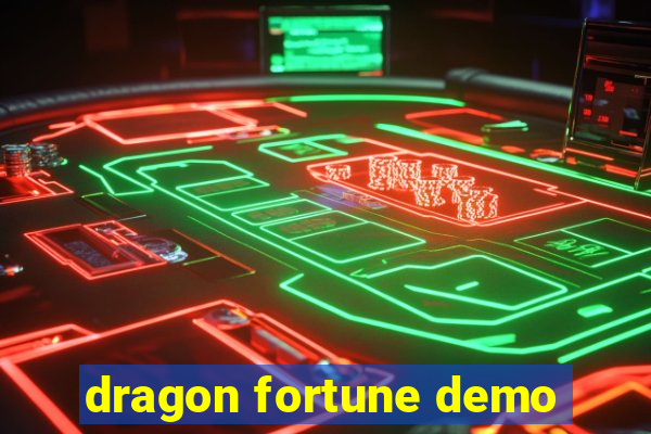 dragon fortune demo