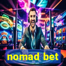 nomad bet