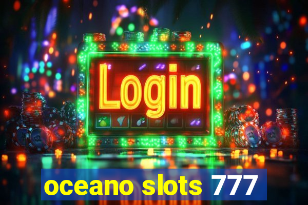 oceano slots 777