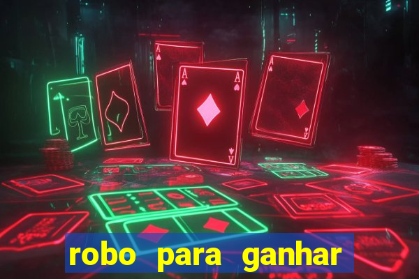 robo para ganhar no fortune tiger