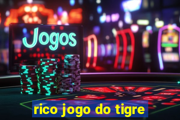 rico jogo do tigre