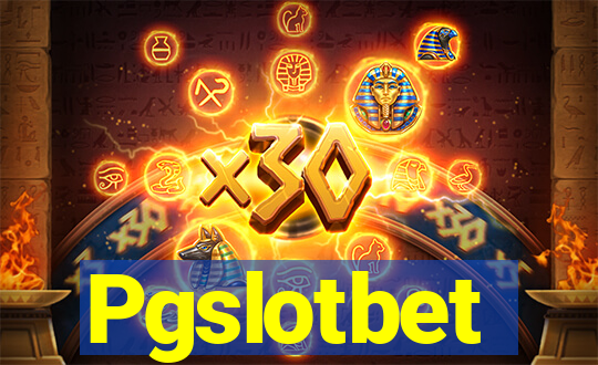 Pgslotbet